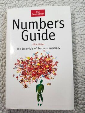 The Economist Numbers Guide Fifth Edition Richard Stutely Business Numeracy
